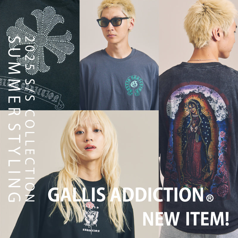 GALLIS ADDICTION の2025年新作半袖Tシャツが続々登場！ – JACKROSE