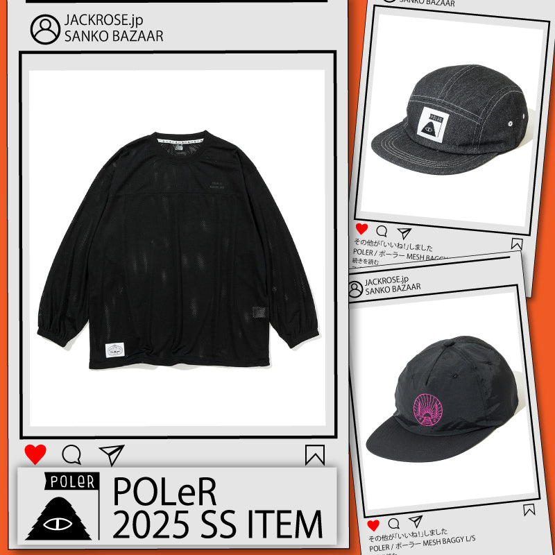 【JACKROSE】POLeR(ポーラー)の2025年SSアイテムが一部入荷！
